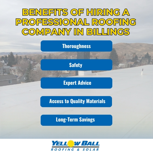 benefits of hiring a professional roofing company in billings
